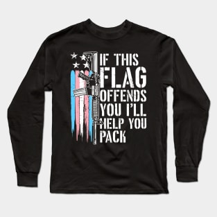 If This Flag Offends You I’ll Help You Pack Transgender Flag Long Sleeve T-Shirt